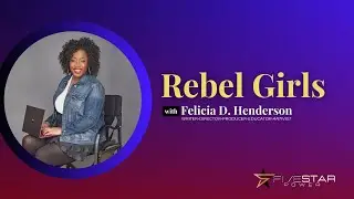 Felicia D. Henderson / Rebel Girls