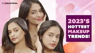 2023 Makeup Trends That Are Here to Stay | Easy Makeup Tutorial for Beginners | Be Beautiful