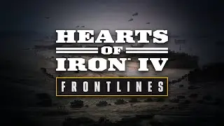 INTRODUCING: HOI4 FRONTLINES!