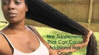 Hair Supplements That Can Cause Additional Hair Growth