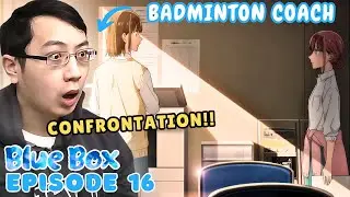 DRAMA!! BADMINTON COACH Reacts To Blue Box Episode 16 | Ao No Hako Reaction