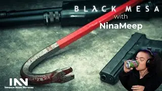 @NinaMeep 's 1st Day at Black Mesa