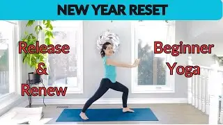 New Year Reset | Yoga Flow for beginners| Release Old Energy & Start Fresh