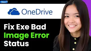 How to Fix Onedrive Exe Bad Image Error Status 0xc0000020 2026 (Step By Step)