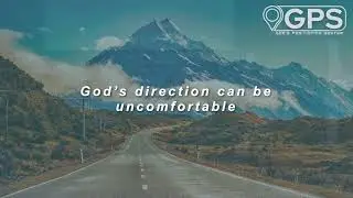 Gods Positioning System - Obedient to His Direction