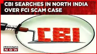 CBI Raids Underway Over FCI Scam Probe | Searches In Ambala, Delhi & Chandigarh | Top News