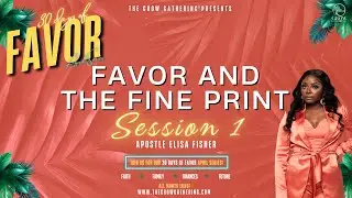 Favor and the Fine Print — Session 1 | Revelation Realm Bible Study