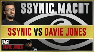 SSYNIC MACHT AUGE : SSYNIC VS DAVIE JONES (GAST: DAVIE JONES)