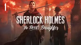 [VOD] Sherlock Holmes: The Devil's Daughter - &Eacute;l&eacute;mentaire mon cher Watson #1