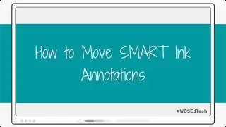 SMART Ink Tips: How to Move SMART Ink Annotations