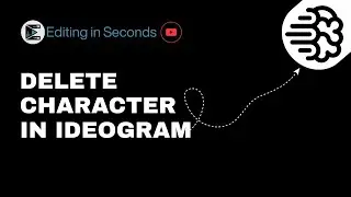 Delete Characters in Ideogram AI in Seconds | Fast AI Editing