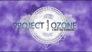 Project Ozone 3: Oh the irony - Episode #2