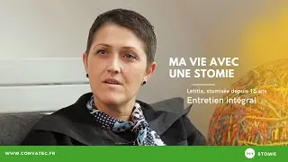 Stomie : Le témoignage de Letitia, stomisée depuis 16 ans. (Vidéo Intégrale)