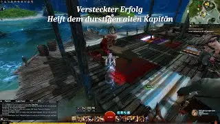 Guild Wars 2 - Versteckter Erfolg - Helft dem durstigen alten Kapitän