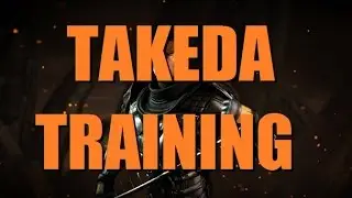 Kombat Training - Takeda Combo Guide and Tutorial!