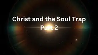 Heretical Gnostic - The Teachings of Christ to Escape Soul Trap Part 2 #gnostic #gnosticism