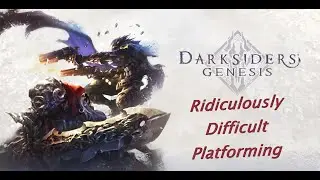 Darksiders Genesis The Void Insanely Difficult Platforming