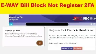 E-way Bill Block How to Unblock  E way bill | How to Enable 2FA | E way Bill OTP Problem #ewaybill