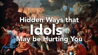 How to Identify and Avoid Idolatry: Brad Bigney, author of 