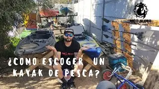 &iquest;Como escoger  un kayak de pesca?