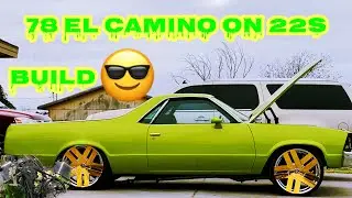 78 El Camino on 22s (Kustom instinct)