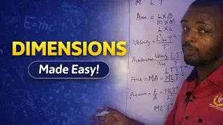 Dimensions of Physical and Derived Quantities (Episode 1) | JAMB ,WAEC Physics