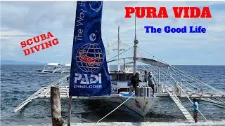 Pura Vida - Living Life to the Fullest - Dauin, Negros Occidental