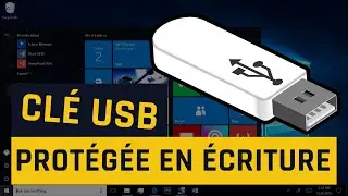 Cl&eacute; USB prot&eacute;g&eacute;e en &eacute;criture [3 Solutions]