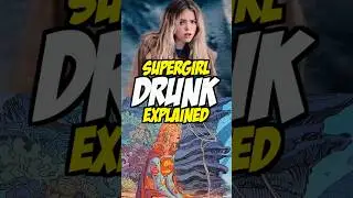 Why Supergirl Shows Up Drunk In Superman! #superman