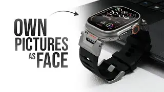 Как добавить свои фотографии на циферблат Apple Watch (урок)