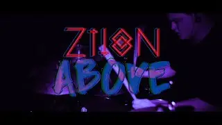 ZIION | Above (Official Music Video)
