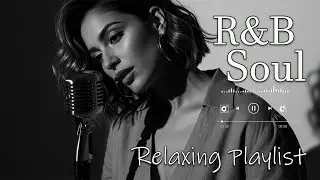 【R&B Soul】Romantic Soul & R&B Groove &ndash; Smooth Chill Mix for Lovers and Dreamers