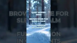Snowy Forest Brown Noise  #whitenoise  #forestwhispers #woodlandambience #sleepmusic