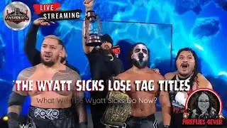 WHAT'S NEXT FOR THE WYATT SICKS? | FIREFLIES 4EVER | INSIDERS PRO WRESTLING