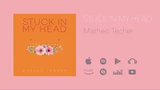 Matheo Techer - Stuck In My Head (Official Audio)
