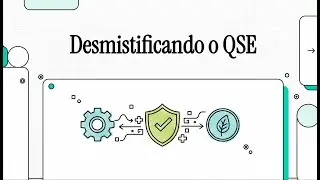 Desmistificando o QSE (1/2)