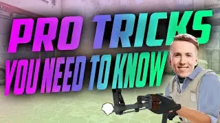 New CS:GO Pro Tricks