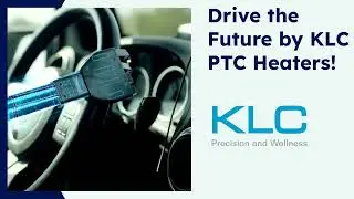 KLC PTC Heaters  Smart Thermal Solutions for Automotive Systems