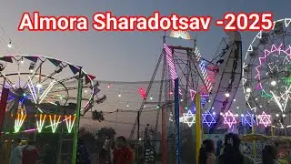 Sharadotsav Mela Almora | Full Fair Tour | Kumaoni Culture & Fun #youtube 