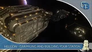 HELLION - How To Grapple Modules And Build Your Station