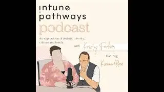 Exploring autistic behaviour with Kieran Rose