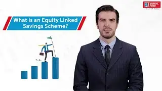 What is an Equity Linked Savings Scheme (ELSS)?