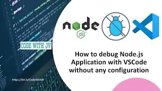 How to debug Node.js Application with VSCode without any configuration