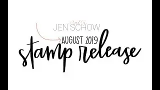 *New* Crafty Jen Schow Stamps | August 2019 Release