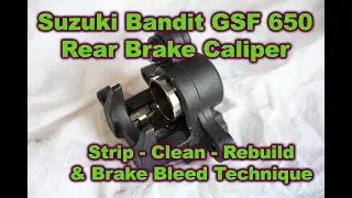 Suzuki Bandit 650 Rear Caliper Clean and Rebuild + Brake Bleed (with slight hiccup)
