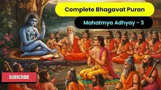 Complete Bhagwat Puran - संपूर्ण भागवत पुराण - Mahataym Adhyay 3 #bhagwatkatha #katha #youtube