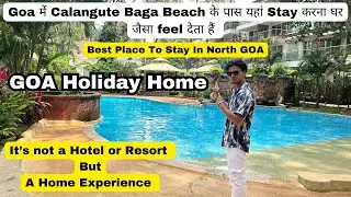 Hotel in North Goa near Baga Calangute Beach | Best Holiday Home