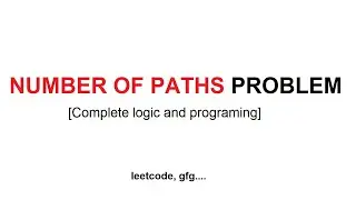 Number of paths problem using recursion in c++ | Recursion problem | gfg, leetcode problem(hindi)