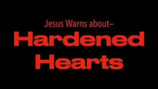 BEWARE HARDENED HEARTS--GO TO HELL