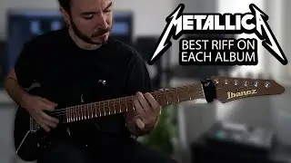 Metallica - Best Riff on Each Album